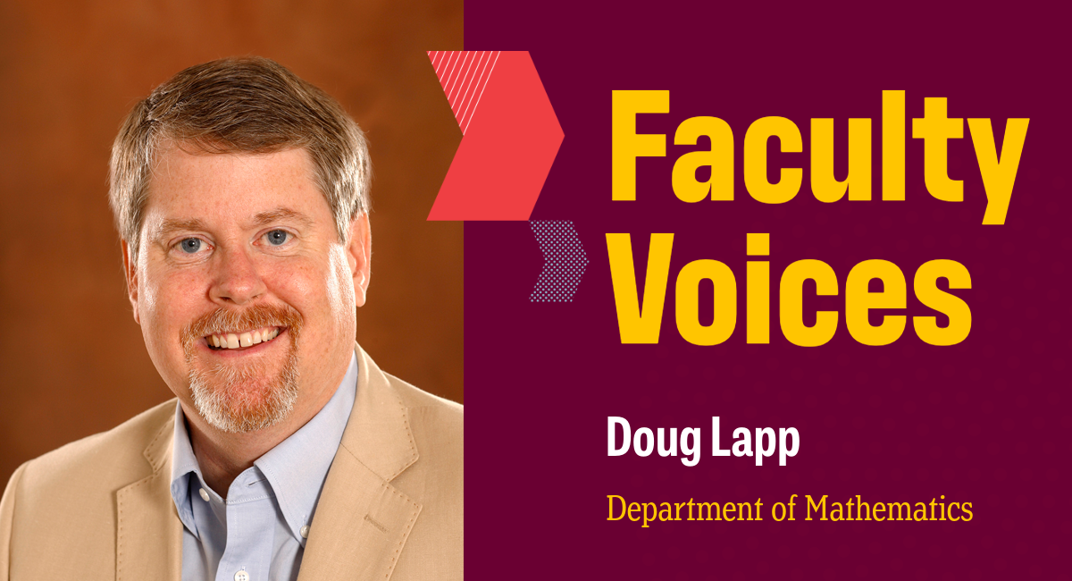 A portrait of Doug Lapp in a tan jacket with text Faculty Voices, Doug Lapp, Department of MathematicsFaculty Voices featuring a portrait of Doug Lapp from the Department of Mathematics
