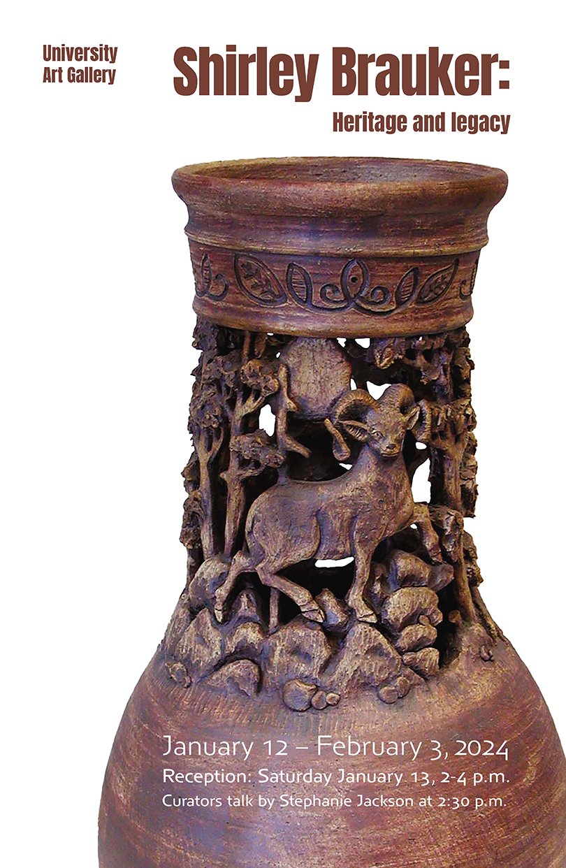 Shirley Brauker- Heritage and Legacy exhibition, University Art Gallery, Jan 12-Feb3, 2024, Reception: Sat Jan 20th, 2-4pm. Curators Talk by Stephanie Jackson at 2:30pm