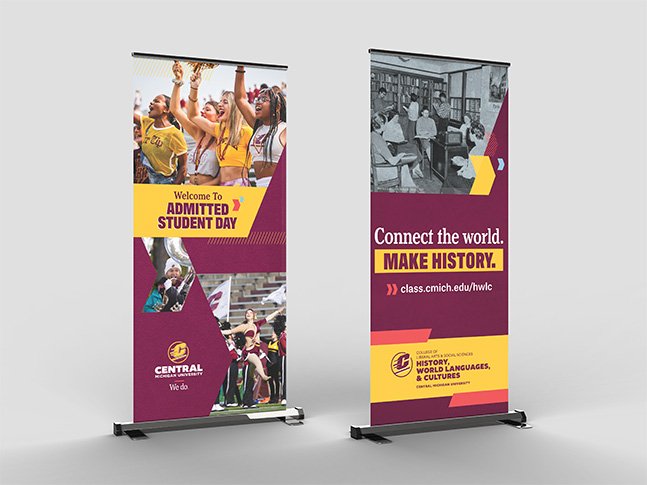 Two banners on display. The left is CMU Admissions, Admitted Student Day welcome. The right is an awareness banner for History, World Languages, and Cultures.
